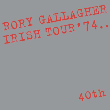 Rory Gallagher - Irish Tour 74 [ CD ]