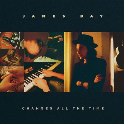 James Bay - Changes All The Time (Vinyl)