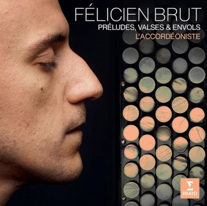 Felicien Brut - L'Accordeoniste: Preludes, Valses & Envols (CD)