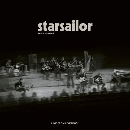 Starsailor - Starsailor With Strings: Live From Liverpool (Limited, Softpak) (CD)