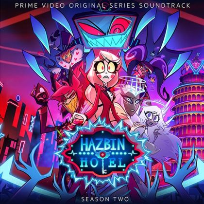 Hazbin Hotel: Season Two (Original Soundtrack) - Various Artists (CD)