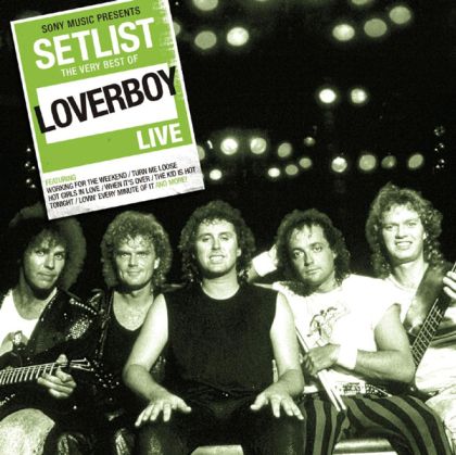 Loverboy - Setlist: The Very Best Of Loverboy Live [ CD ]