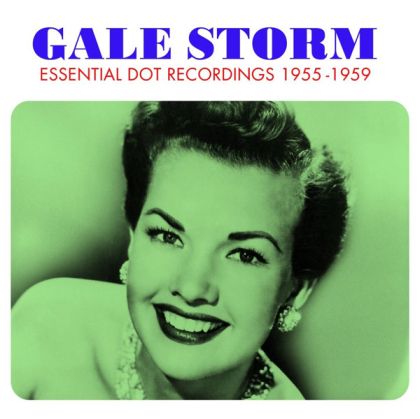 Gale Storm - Essential Dot Recordings 1955-1959 (3CD)