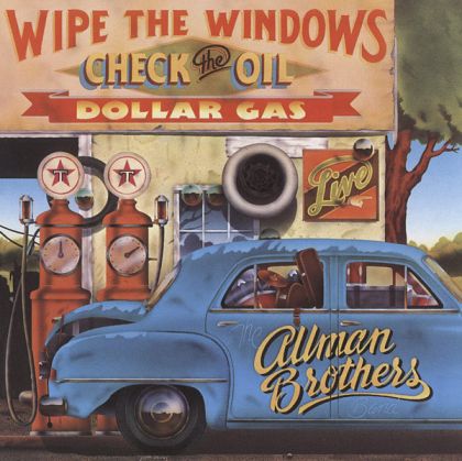 Allman Brothers Band - Wipe The Windows, Check The Oil, Dollar Gas [ CD ]