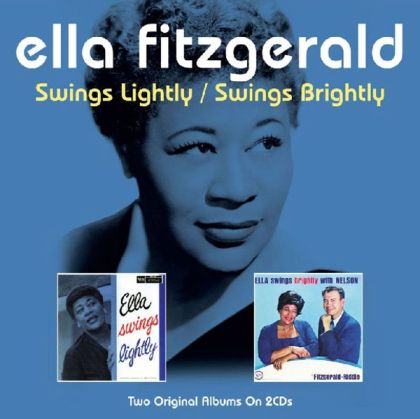 Ella Fitzgerald - Swings Lightly' and 'Swings Brightly' (Two Original Albums) (2CD)