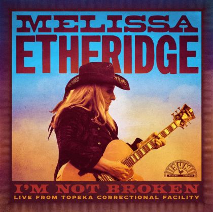 Melissa Etheridge - I'm Not Broken (Live From Leavenworth) (2 x Vinyl)