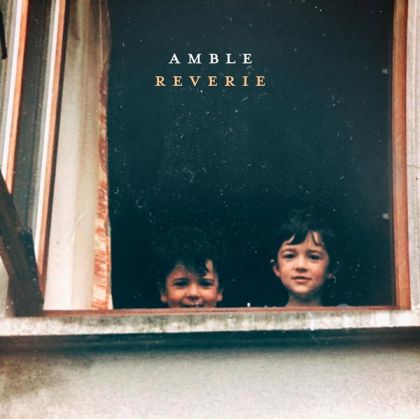 Amble - Reverie (Vinyl)