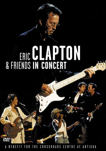 Eric Clapton - In Concert: A Benefit For The Crossroads Centre At Antigua (DVD-Video) [ DVD ]