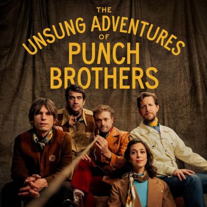 Punch Brothers - The Unsung Adventures Of Punch (CD)