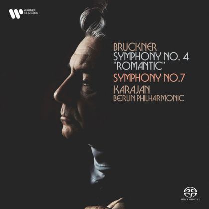 Herbert Von Karajan, Berliner Philharmoniker - Bruckner: Symphony No. 4 'Romantic' & Symphony No. 7 (Super Audio CD)