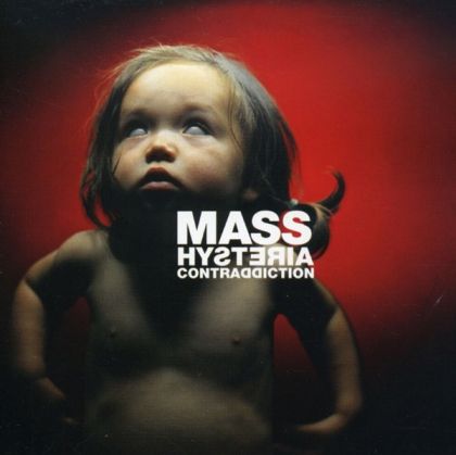Mass Hysteria - Contraddiction (CD)