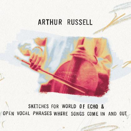 Arthur Russell - Open Vocal Phrases Wherev Songs Come In and Out (2CD)