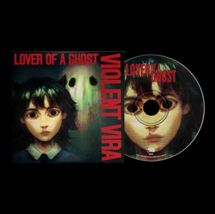 Violent Vira - Lover of a Ghost (CD)