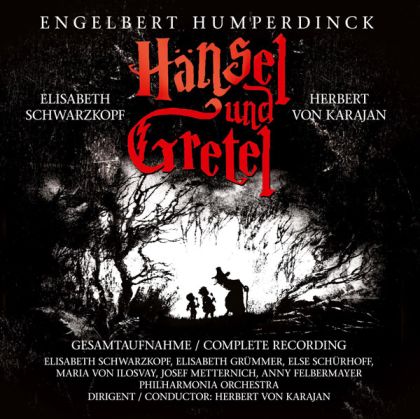 Elisabeth Schwarzkopf,  Herbert von Karajan, Philharmonia Orchestra - Hansel Und Gretel - E. Humperdinck (2CD)