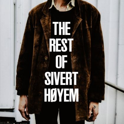 Sivert Hoyem (Madrugada) - The Rest Of Sivert Høyem (2CD)