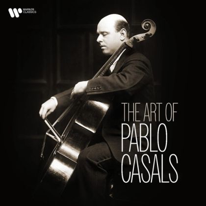 Pablo Casals - The Art Of Pablo Casals (Vinyl)