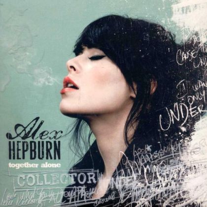 Alex Hepburn - Together Alone (Collectors Edition) (2CD)
