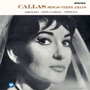 Maria Callas - Verdi Arias Vol.2 - Aroldo, Don Carlo, Otello [ CD ]