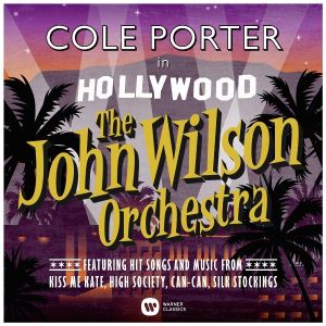 John Wilson Orchestra - Cole Porter In Hollywood [ CD ]