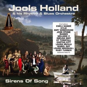 Jools Holland & His Rhythm And Blues Orchestra - Sirens Of Song [ CD ]