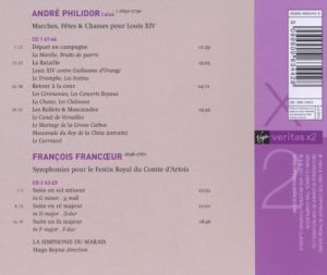 Hugo Reyne, La Symphonie Du Marais - Andre Philidor: Marches, Fetes & Chasses Pour Louis XIV & Francois Francoeur: Symphonies (2CD)