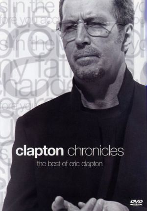 Eric Clapton - Clapton Chronicles (The Best Of Eric Clapton) (DVD-Video)