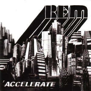 R.E.M. - Accelerate [ CD ]
