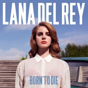 Lana Del Rey - Born To Die [ CD ]