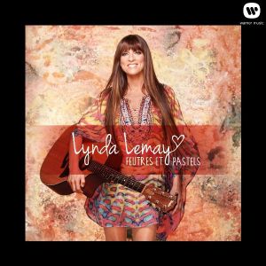 Lynda Lemay - Feutres et pastels & Blessee [ CD ]