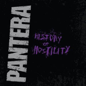 Pantera - History Of Hostility [ CD ]
