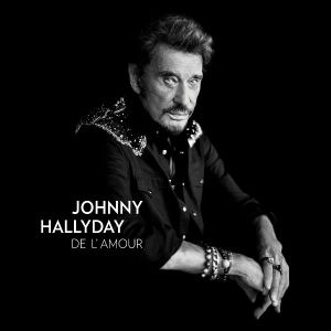 Johnny Hallyday - De L'Amour [ CD ]