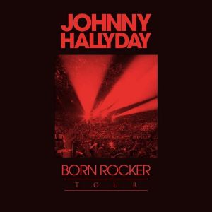 Johnny Hallyday - Born Rocker Tour (2DVD with CD) [ DVD ]