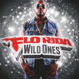 Flo Rida - Wild Ones (Deluxe Edition + bonus) [ CD ]