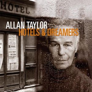 Allan Taylor - Hotels & Dreamers [ CD ]