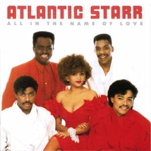 Atlantic Starr - All In The Name Of Love [ CD ]