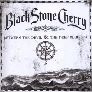 Black Stone Cherry - Between The Devil &amp; The Deep Blue Sea [ CD ]