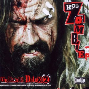 Rob Zombie - Hellbilly Deluxe 2 [ CD ]