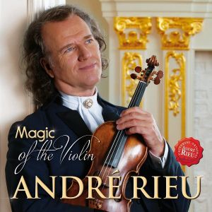 Andre Rieu - Magic Of The Violin [ CD ]