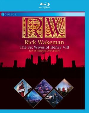 Rick Wakeman - Six Wives Of Henry VIII (Blu-Ray)