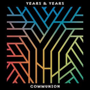 Years & Years - Communion (Vinyl) [ LP ]