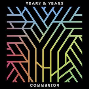 Years & Years - Communion [ CD ]