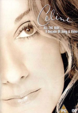 Celine Dion - All The Way... A Decade Of Song & Video (DVD-Video) [ DVD ]