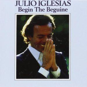 Julio Iglesias - Begin The Beguine [ CD ]
