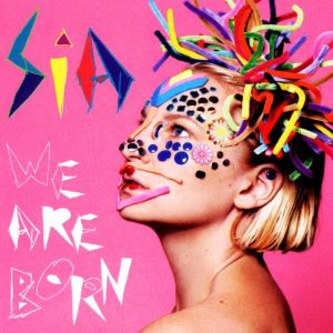 Sia - We Are Born [ CD ]