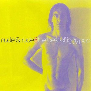 Iggy Pop - Rude & Nude (The Best of Iggy Pop) [ CD ]
