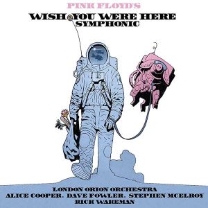 London Orion Orchestra - Pink Floyd's Wish You Were Here Symphonic [ CD ]
