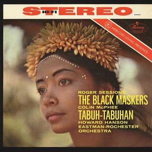 Eastman-Rochester Orchestra - Sessions: The Black Maskers, McPhee: Tabuh-Tabuhan (Vinyl) [ LP ]