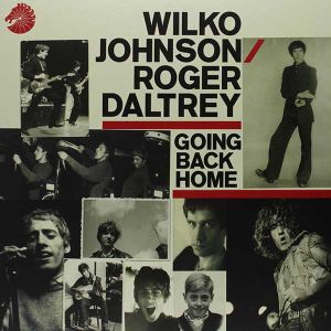 Johnson, Wilko & Roger Daltry - Going Back Home (Vinyl) [ LP ]