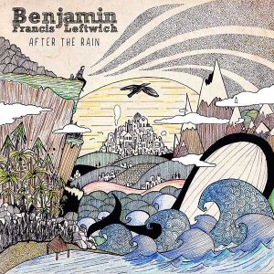Benjamin Francis Leftwich - After the Rain (Vinyl) [ LP ]