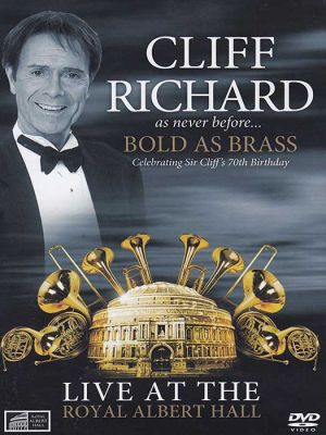 Cliff Richard - Bold As Brass - Live At The Royal Albert Hall (DVD-Video) [ DVD ]